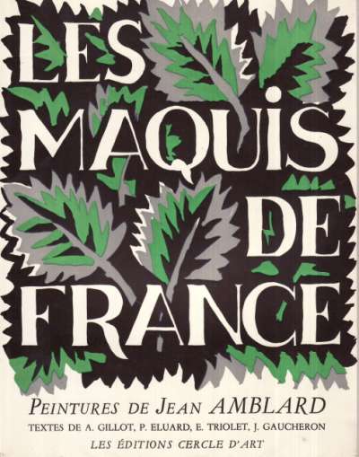 Les maquis de France. 21x27 cm. 1951