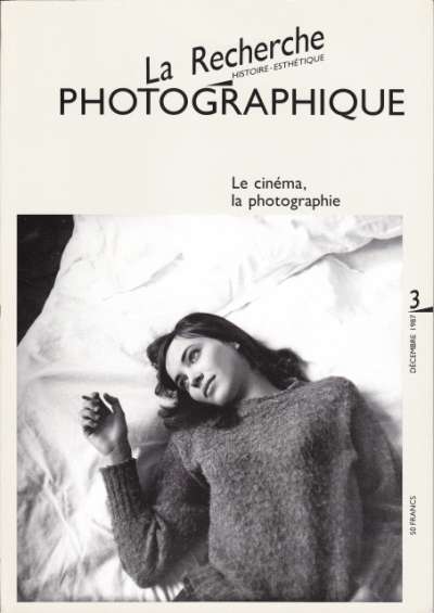 La Recherche photographique, revue semestrielle éditée par Paris Audiovisuel et les Presses Universitaires de Vincennes, Université Paris VIII. 21x30 cm. N°3, décembre 1987