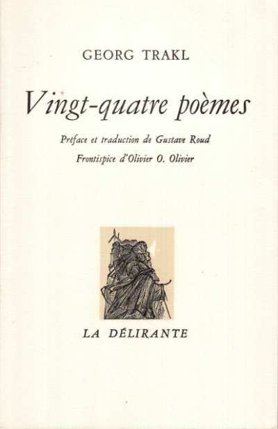 Georg Trakl, Vingt-quatre poèmes. 15,5x24 cm. 1978