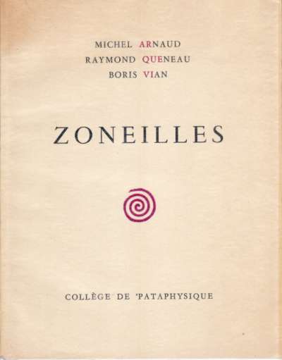 Zoneilles : scénario de Michel Arnaud, Raymond Queneau, Boris Vian, Les Fims Arquevit. 27 cm. 1962