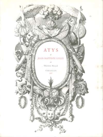 Atys de Jean-Baptiste Lully au Théâtre royal de Versailles. 24x32 cm. 1987