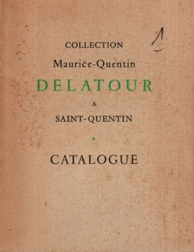 Collection Maurice-Quentin Delatour, Saint-Quentin. 14x18 cm. 1954