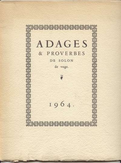 Adages et proverbes de Solon de vogue. 1964