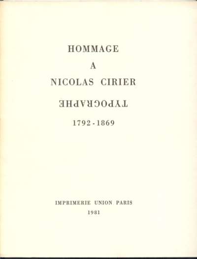 Hommage à Nicolas Cirier typographe : 1792-1869. 1981