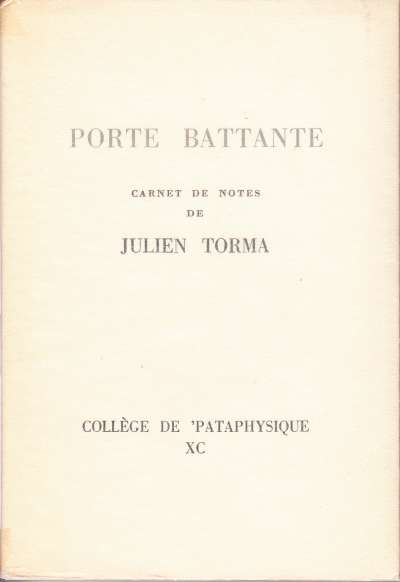 Julien Torma, Porte battante : carnet de notes. 1963